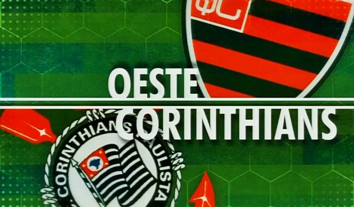 Jogo Corinthians x Oeste – Onde Assistir Ao Vivo